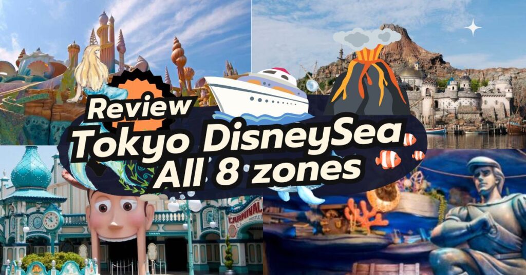 Tokyo DisneySea Review All 8